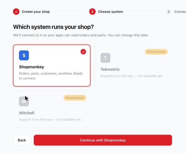 The shop-system choice — Shopmonkey selected and ready to connect, Tekmetric and Mitchell marked coming soon.